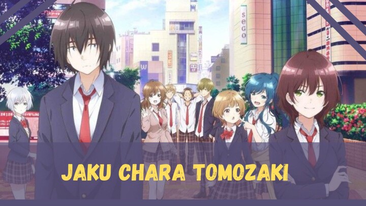 anime jaku chara tomozaki