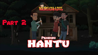 Pemburu Hantu Part2 Warmad & Adul