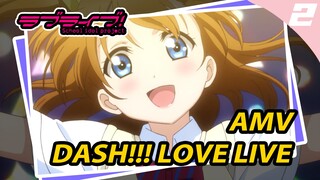 AMV Dash!!! Love Live