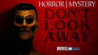 Don't Look Away (2023 Horror/Thriller Film)