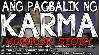 📻 Ang Pagbalik ng Karma : True Horror Stories
