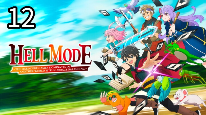 Hell Mode Episode 12