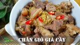 Cách nấu Chân Giò Giả Cầy hương vị miền bắc | Món Việt Channel