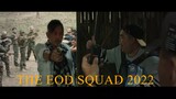 The EOD Squad 2022 1080p