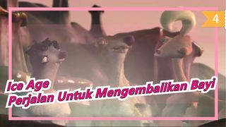 [Ice Age] Perjalan Untuk Mengembalikan Bayi| Ice Age 5_4