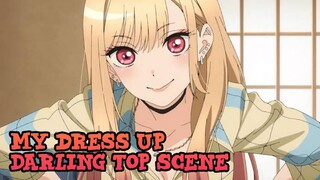 BEST SCENE • MY DRESS UP DARLING