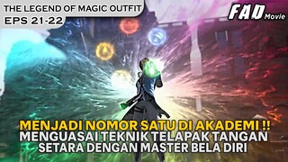 PERSIAPAN QINGLU UNTUK MEMENANGKAN KOMPETISI ANTAR AKADEMI !!  -THE LEGEND OF MAGIC OUTFIT EPS 22