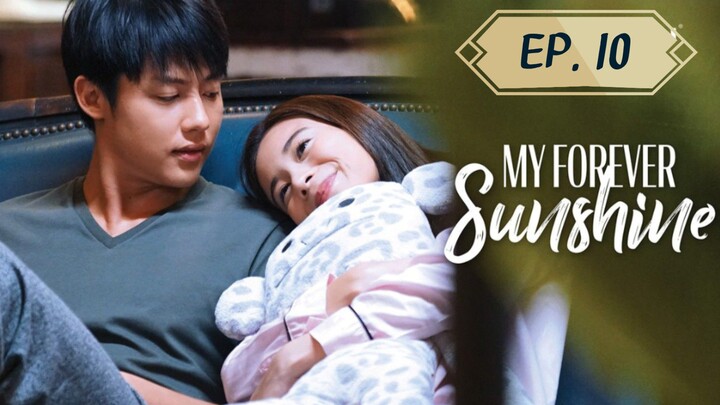 My Forever Sunshine Uncut Episode 10 (Tagalog)