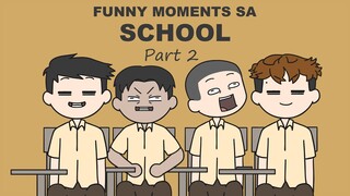 FUNNY MOMENTS SA SCHOOL PART 2 | Pinoy Animation