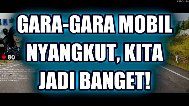 🤯 GARA-GARA SATU MOBIL NYANGKUT, KITA JADI BANGET! (2)