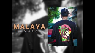 Bomb D - Malaya (prod. by Allrounda)