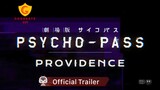Psycho Pass Providence Movie Official Trailer 2