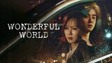 Wonderful World - Episode 6 (English Subtitles)