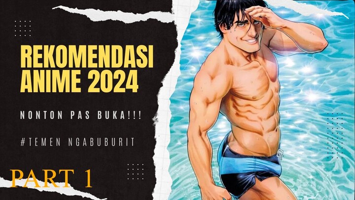 Top 5 Anime Action 2024: Tonton Jangan Pas Puasa! | part 1