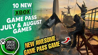 10 NEW XBOX GAME PASS GAMES For JULY & AUGUST REVEALED