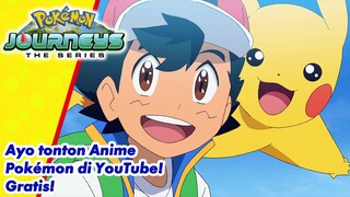 Pokémon Journeys: The Series | Legenda? GO! Teman? GO! | Pokémon Indonesia