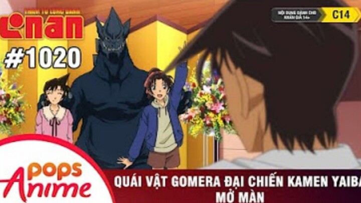 Thám Tử Lừng Danh Conan - Tập 1020 | Quái vật Gomera đại chiến Kamen Yaiba (Mở màn) | Bản Lồng Tiếng