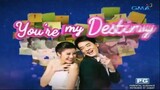 YOU'RE MY DESTINY EPISODE 18 (TAGALOG DUBBED)