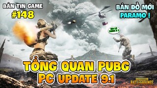 TỔNG QUAN PUBG PC UPDATE 9.1: BẢN ĐỒ NÚI LỬA PARAMO CHẤM DỨT THỜI KỲ HOÀNG KIM CỦA BERYL ! BTG 148