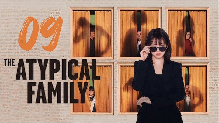 🇰🇷EP 9 ♡ The Atypical Family (2024)[EngSub]