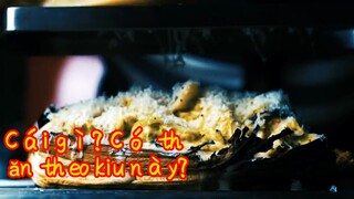 Cái gì? Có thể ăn theo kiểu này?