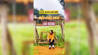 Lịch trình chi tiết Mộc Châu 2N1D