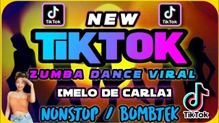 NEW TIKTOK | ZUMBA DANCE VIRAL | MELO DE CARLA Bombtek Remix