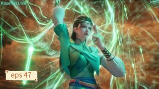 Endless God Realm eps 47 sub indo