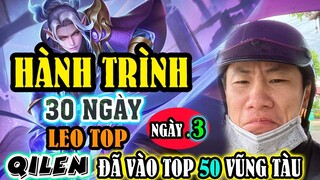 BỊ CẤM NGỘ KHÔNG NHIỀU NHỎ TV QUYẾT ĐỊNH BỎ TOP NGỘ KHÔNG THỬ THÁCH 30 NGÀY LEO TOP 1 QILEN | NGÀY 3