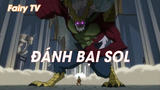 Hội pháp sư Fairy Tail (Short Ep 25) - Đánh bại Sol #fairytail