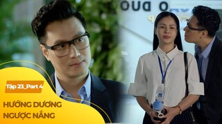 Hướng Dương Ngược Nắng tập 23 (4/4) | Chủ tịch lòng dậy sóng khi crush được bạn trai  đưa đón