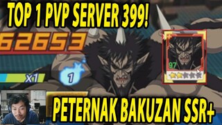 🔥🔥PLAYER PETERNAK BAKUZAN SSR+ [TOP 1 PVP SERVER 399] - ONE PUNCH MAN:The Strongest