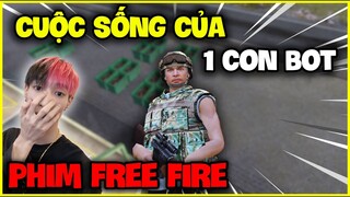 PHIM FREE FIRE | Cuộc Sống Của 1 Con Bot Sẽ Như Thế Nào ???