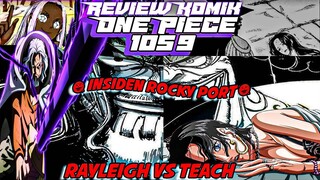 REVIEW KOMIK OP 1059 - RAYLEIGH VS TEACH!! | KUROHIGE INCAR BUAH IBLIS BOA HANCOCK?! | SSG SERAPHIM