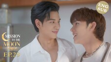 🇹🇭 (ENG SUB) Mission To The Moon 🌙(2025) EPISODE 29