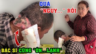 🍏 KHỐI U LẠ...LÂY LAN NHANH 'KHIẾP...' QUÁ! ÔNG CHÚ ...GỤC NGÃ KHI BÁC SĨ NHÌN ĐÃ 'SỢ...' VÀ BÓ TAY