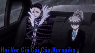 Hai Ver Giả Gái Của Kurapika