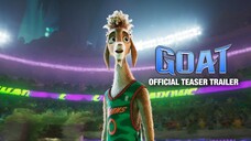 GOAT - Official Teaser Trailer (HD) - Sony Pictures Entertainment