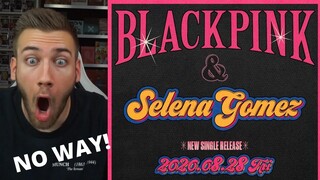 BLACKPINK X SELENA GOMEZ ANNOUNCEMENT REACTION 😆