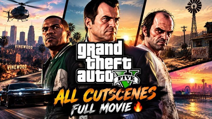 GTA 5 โ ALL CUTSCENES FULL MOVIE ๐ฅ