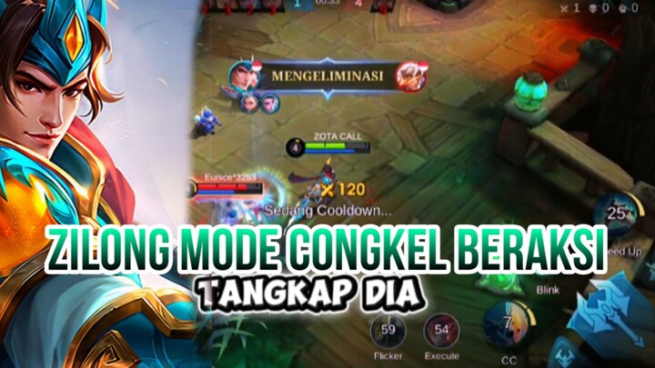 ZILONG MODE CONGKEL BERAKSI
