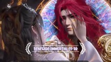 EP92 RENEGADE IMMORTAL SUB INDO