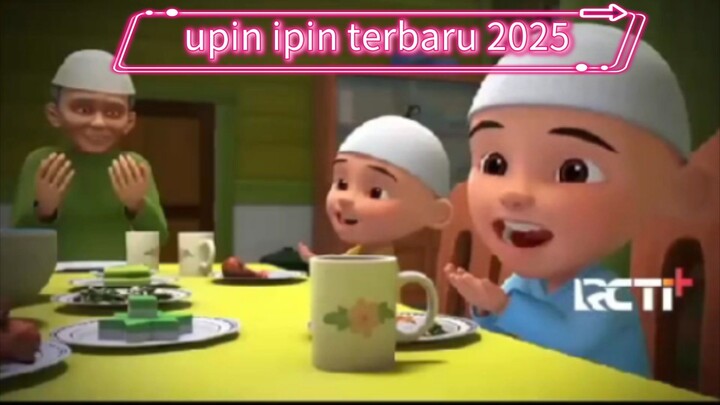 upin ipin_spesial ramadan_ 2025