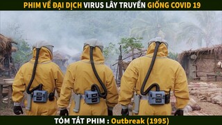 Sinh tồn trước đại dịch | Tóm tắt phim : Bùng Nổ - Outbreak (1995)