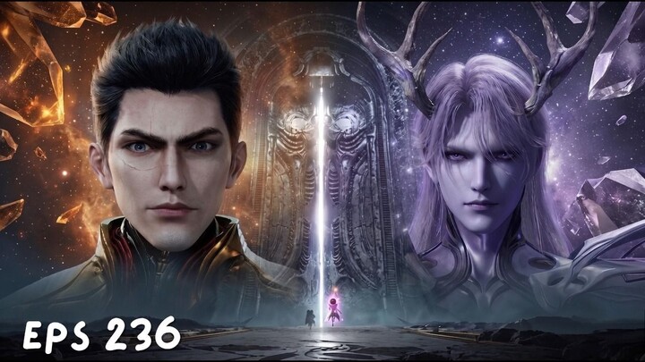 Swallowed Star Episode 236 - Luo Feng Bentrok di Kapal Mausoleum