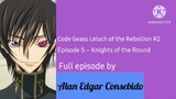 Code Geass: Lelouch of the Rebellion R2 Episode 5 – Knights of the Round
