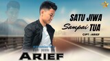 Arief - Satu Jiwa Sampai Tua (Lirik) | Lagu Pop Melayu Terbaru 2021