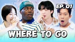 🇰🇷EP. 1 WHERE TO GO NEXT (2025) | ENG SUB | VARIETY SHOW