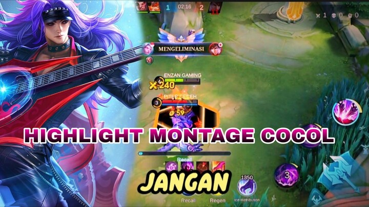 HIGHLIGHT MONTAGE COCOL