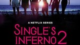Single's Inferno S2 - Episode 10 [ENG SUB]